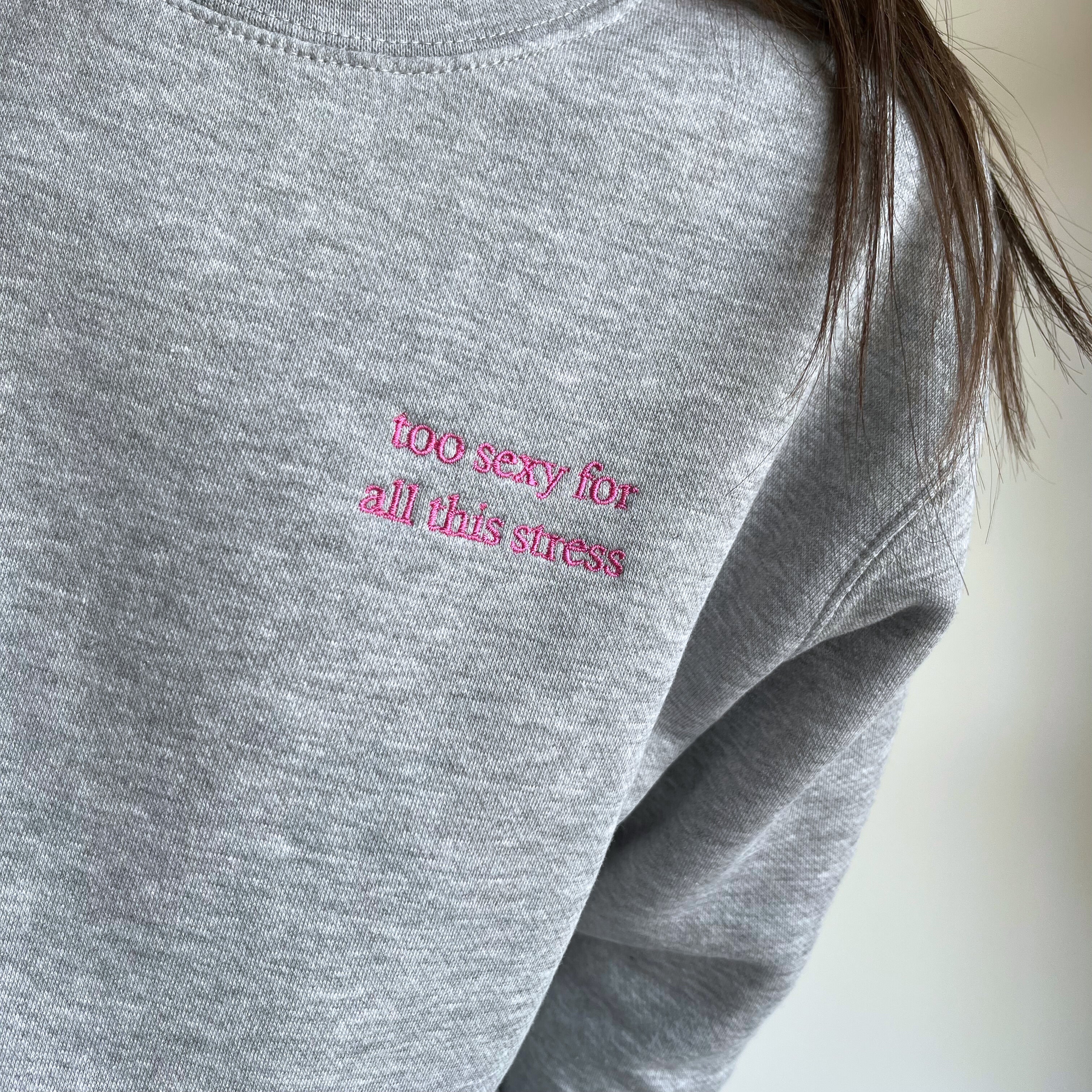 TOO SEXY FOR ALL THIS STRESS