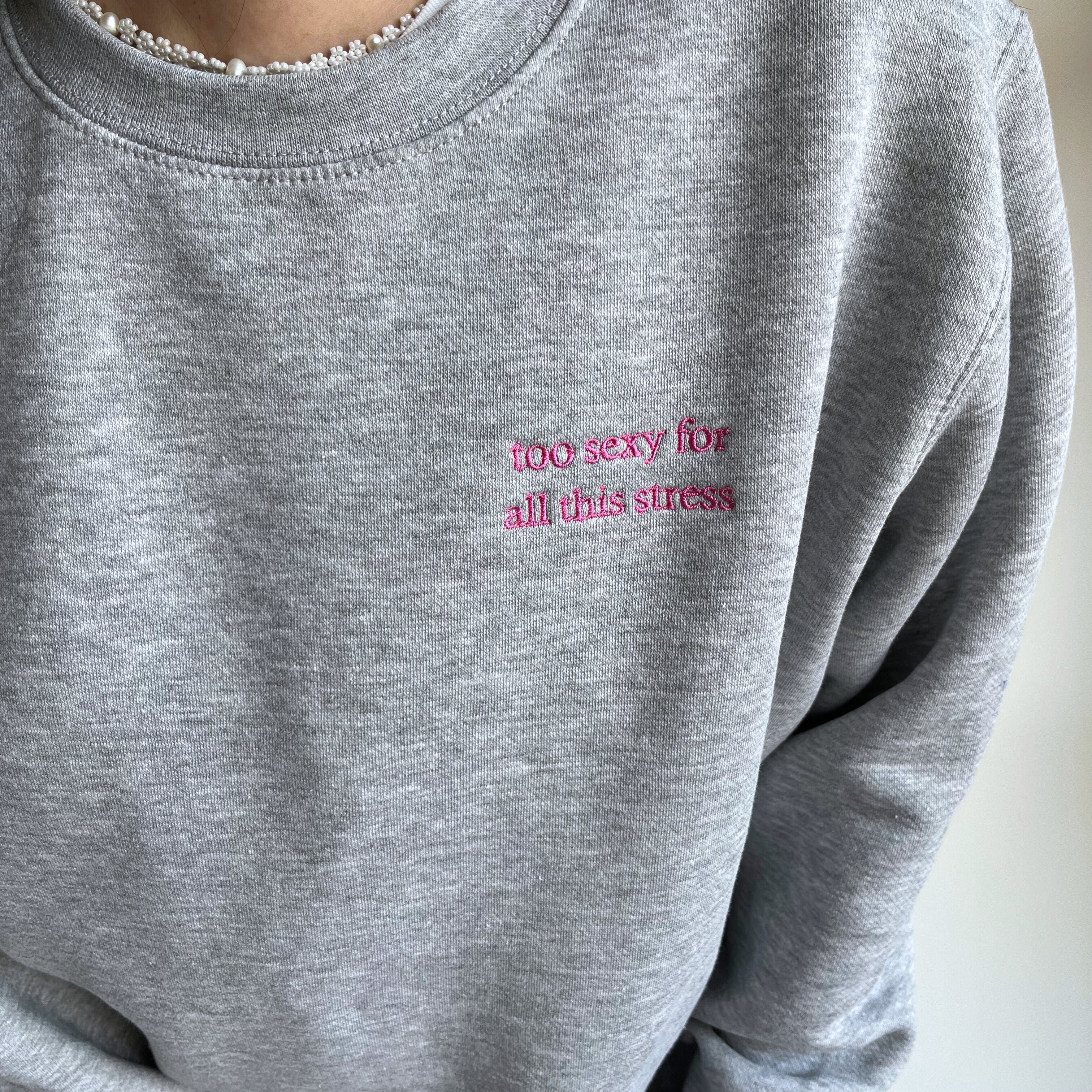 TOO SEXY FOR ALL THIS STRESS